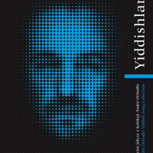 Yiddishland. pieśni jidysz z kolekcji Andre Ochodlo