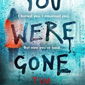 You Were Gone