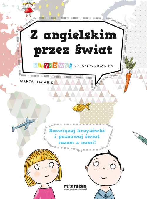 Z angielskim przez świat. Krzyżówki ze słowniczkiem obrazkowym
