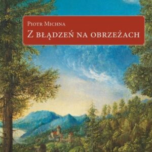 Z błądzeń na obrzeżach