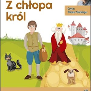 Z chłopa król (Audiobook)