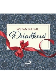 Z kokardką - Wspaniałemu Dziadkowi