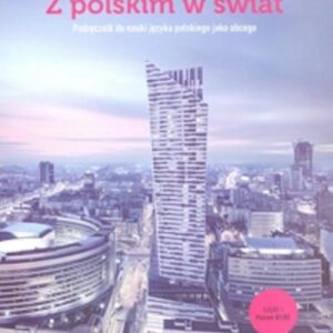 Z pol. w świat podr. do nauki j.pol. jako obcego