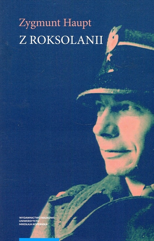Z Roksolanii. Opowiadania, eseje, reportaże, publicystyka, warianty, fragmenty 1935-1975