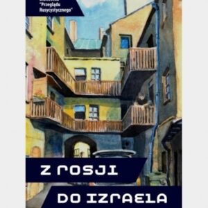 Z Rosji do Izraela
