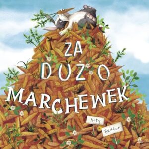 Za dużo marchewek