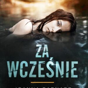 Za wcześnie