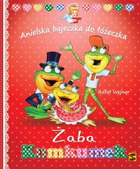 Żaba Kumkumek. Anielska bajeczka do łóżeczka