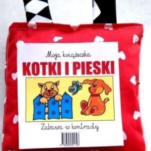 Zabawa w kontrasty. Moja książeczka.Kotki i pieski