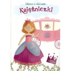 Zabawa w ubieranki - Księżniczki
