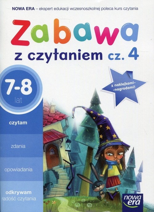 Zabawa z czytaniem Część 4 7-8 lat. Edukacja wczesnoszkolna