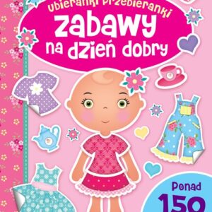 Zabawy na dzień dobry Ubieranki przebieranki