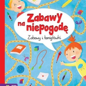 Zabawy na niepogodę