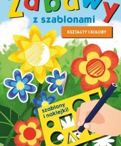 Zabawy z szablonami. Kształty i kolory