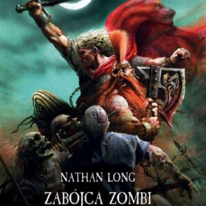 ZABÓJCA ZOMBI. PRZYGODY GOTREKA I FELIXA TOM 12