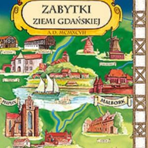 Zabytki Ziemi Gdańskej