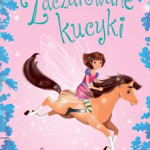Zaczarowane kucyki. Ucieczka o północy
