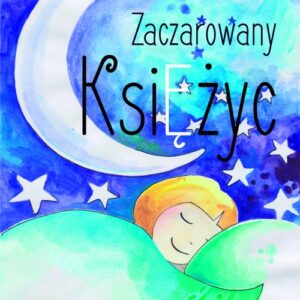 Zaczarowany księżyc