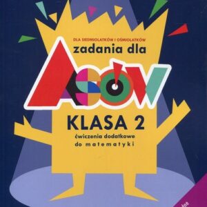 Zadania dla Asów 2 Ćwiczenia dodatkowe do matematyki