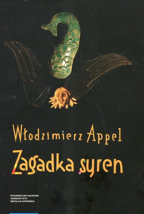 Zagadka syren. Filologa peregrynacje od antyku po współczesność