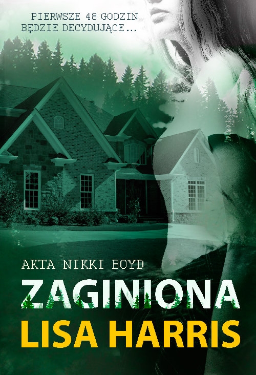 Zaginiona. Akta Nikki BOYD #2
