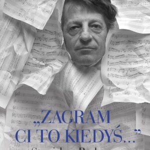 Zagram ci to kiedyś. Stanisław Radwan w rozmowie z Jerzym Illgiem