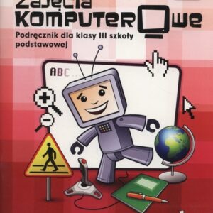 Zajęcia komputerowe 3 Podręcznik + CD. Szkoła podstawowa