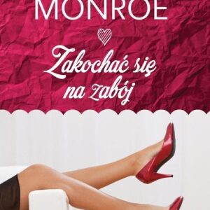 Zakochać się na zabój