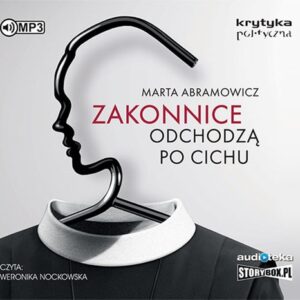 Zakonnice odchodzą po cichu (Audiobook)