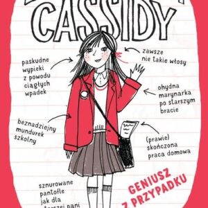 Zakręcona Cassidy 1 Geniusz z przypadku