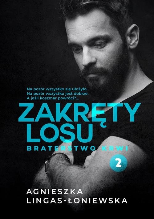 Zakręty losu. 2. Zakręty losu. Tom 2. Braterstwo krwi
