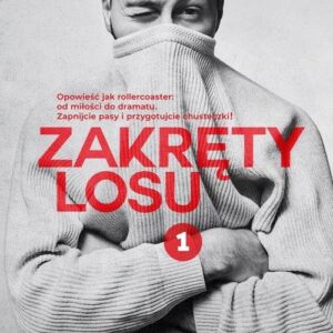 Zakręty losu. Tom 1. Zakręty losu. Tom 1