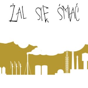 Żal się śmiać