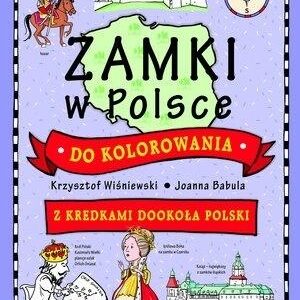 Zamki w Polsce do kolorowania - z kredkami