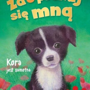 Zaopiekuj się mną Kora jest samotna