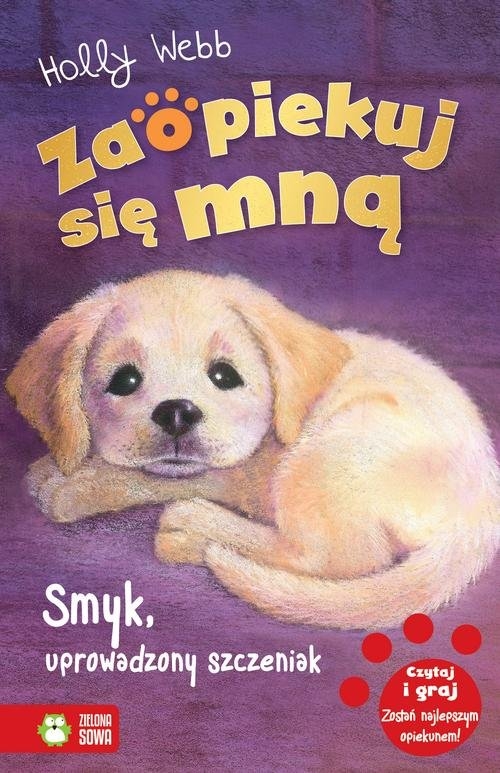 Zaopiekuj się mną Smyk uprowadzony szczeniak