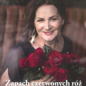 Zapach czerwonych róż