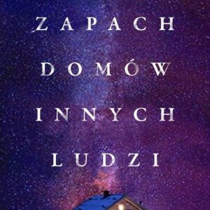Zapach domów innych ludzi