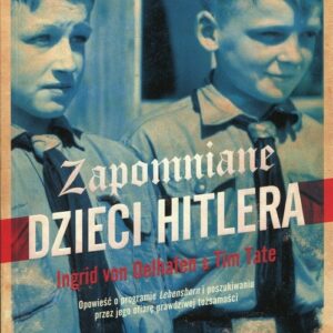 Zapomniane dzieci Hitlera