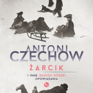 Żarcik i inne (bardzo różne) opowiadania