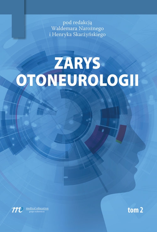 Zarys otoneurologii tom 2