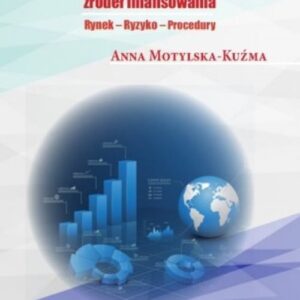 Zarządzanie finansami organizacji z wykorzystaniem alternatywnych źródeł finansowania