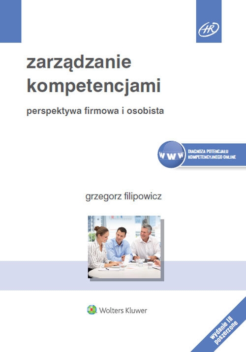 Zarządzanie kompetencjami Perspektywa firmowa i osobista