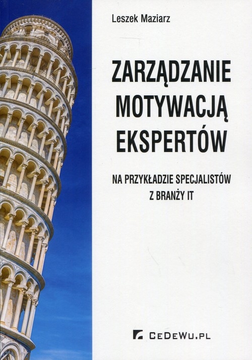Zarządzanie motywacją ekspertów. na przykładzie specjalistów z branży IT
