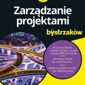 Zarządzanie projektami dla bystrzaków