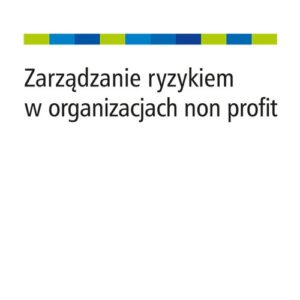 Zarządzanie ryzykiem w organizacjach non profit