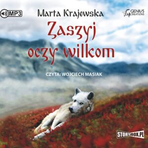 Zaszyj oczy wilkom
	 (Audiobook)