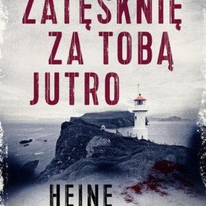 Zatęsknię za tobą jutro