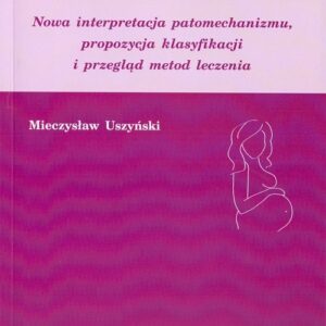 Zator owodniowy. Nowa interpretacja patomechanizmu, propozycja klasyfikacji i przegląd metod leczenia