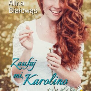 Zaufaj mi Karolino